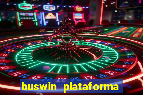 buswin plataforma de jogos